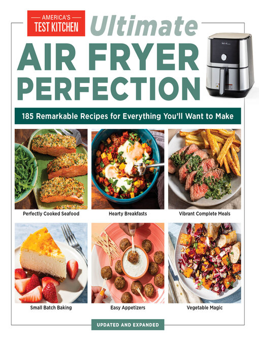 Title details for Ultimate Air Fryer Perfection by America's Test Kitchen - Available